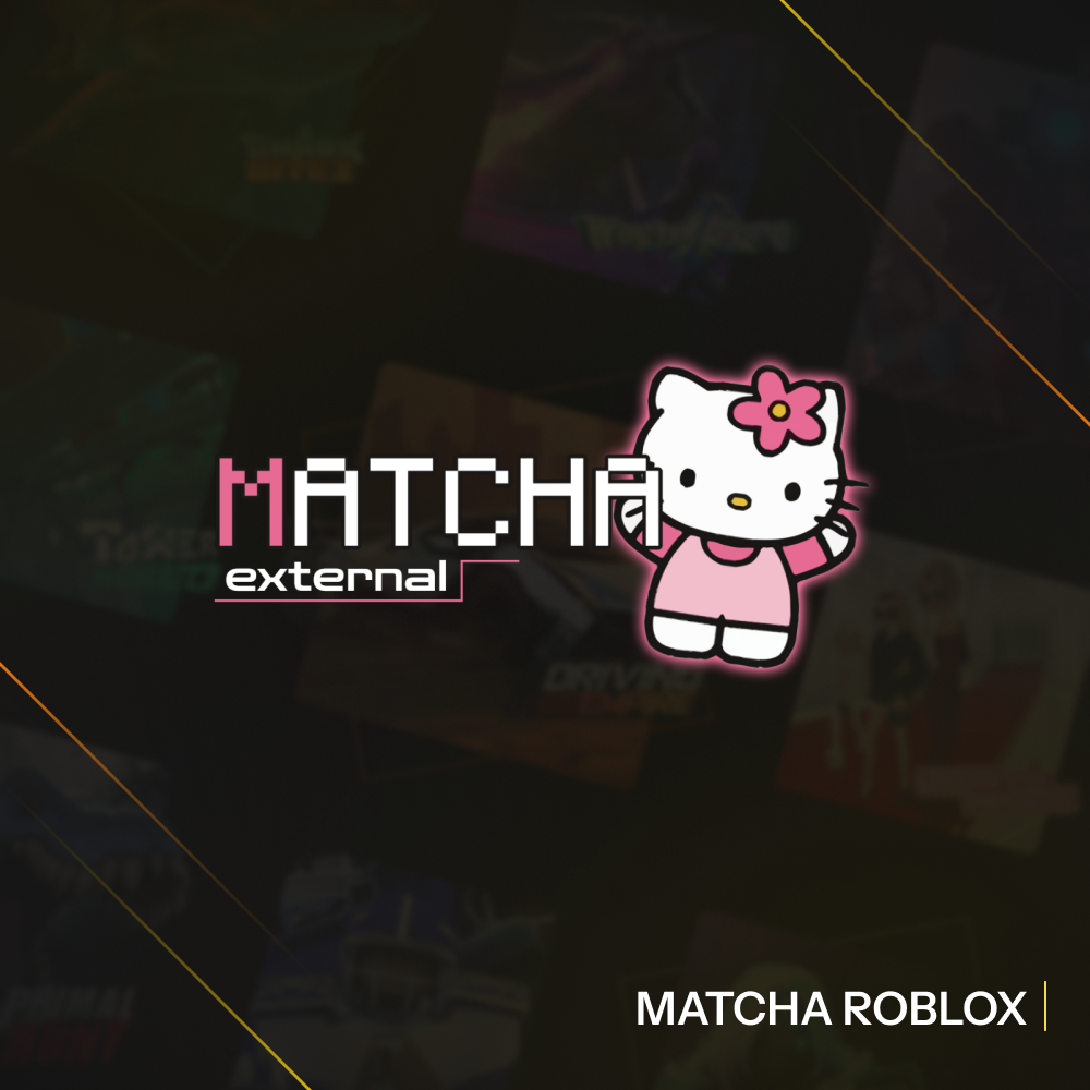 Matcha Roblox [EXTERNAL]